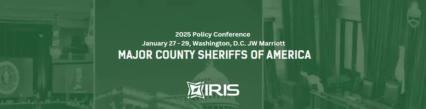 IRIS Tech to attend 2025 MCSA Policy Conference in Washington, D.C. showcasing intelligence tools for law enforcement MCSA Policy Conference ad
